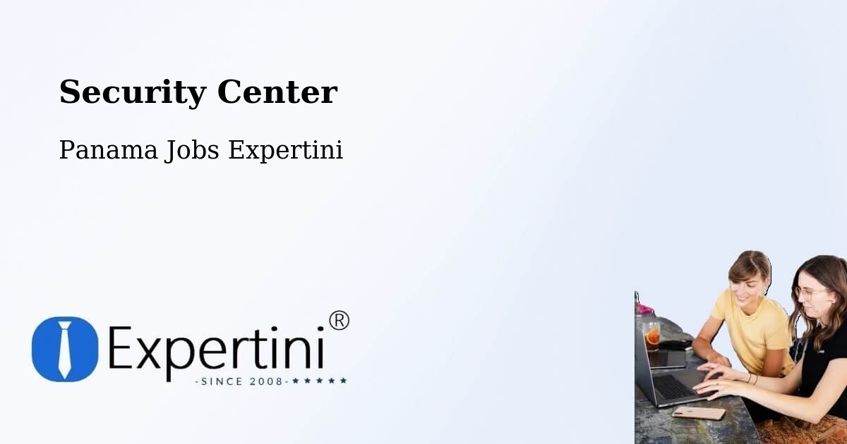 Security & Compliance – Boca Del Monte - Panama Jobs Expertini